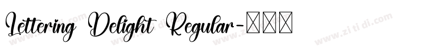 Lettering Delight Regular字体转换 Lettering Delight Regular字体转换